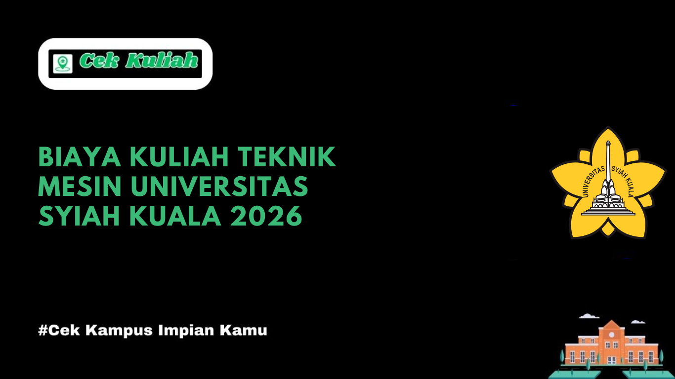 Biaya Kuliah Teknik Mesin Universitas Syiah Kuala 2026