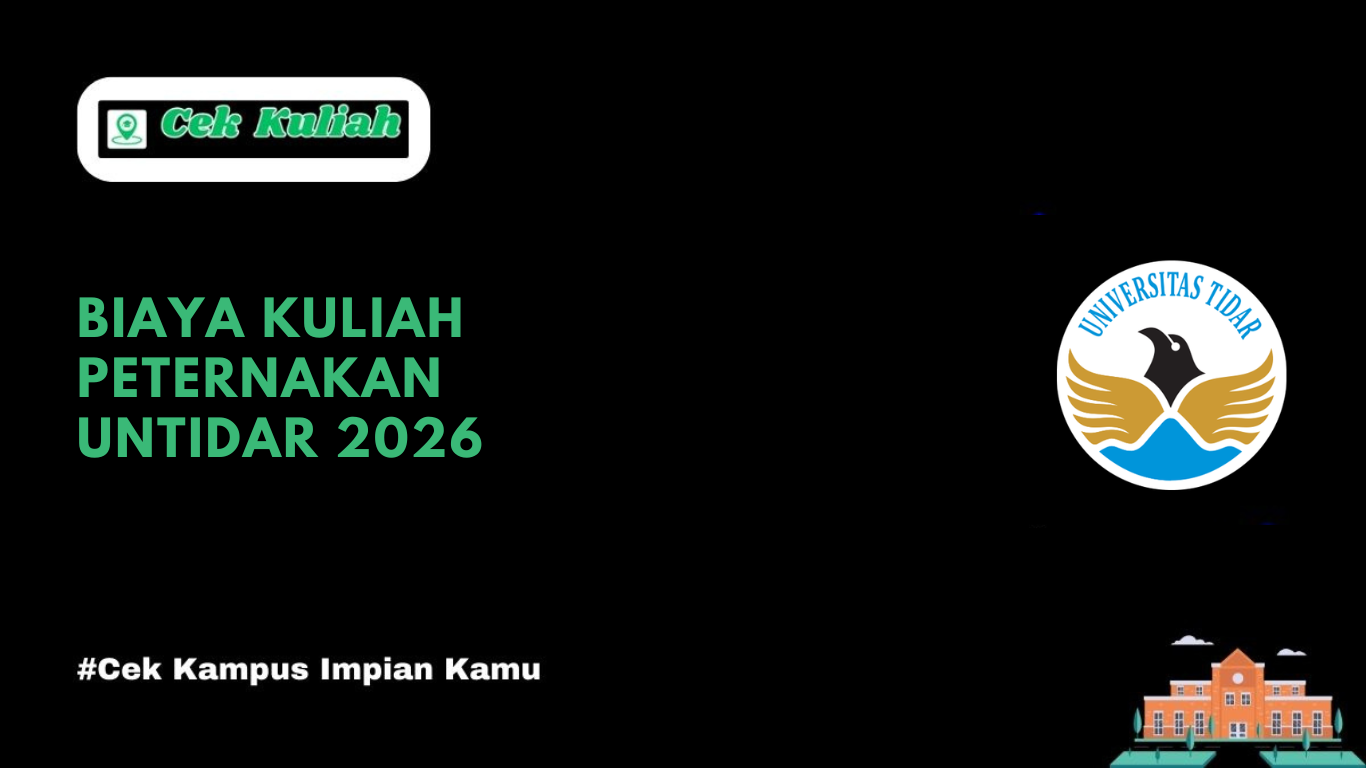 Biaya Kuliah Peternakan UNTIDAR 2026