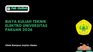 Biaya Kuliah Teknik Elektro Universitas Pakuan