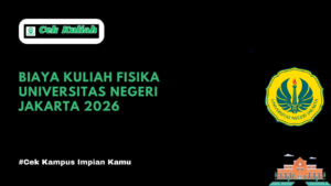 Biaya Kuliah Fisika Universitas Negeri Jakarta