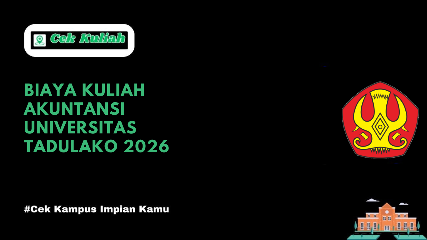 Biaya Kuliah Akuntansi Universitas Tadulako 2026