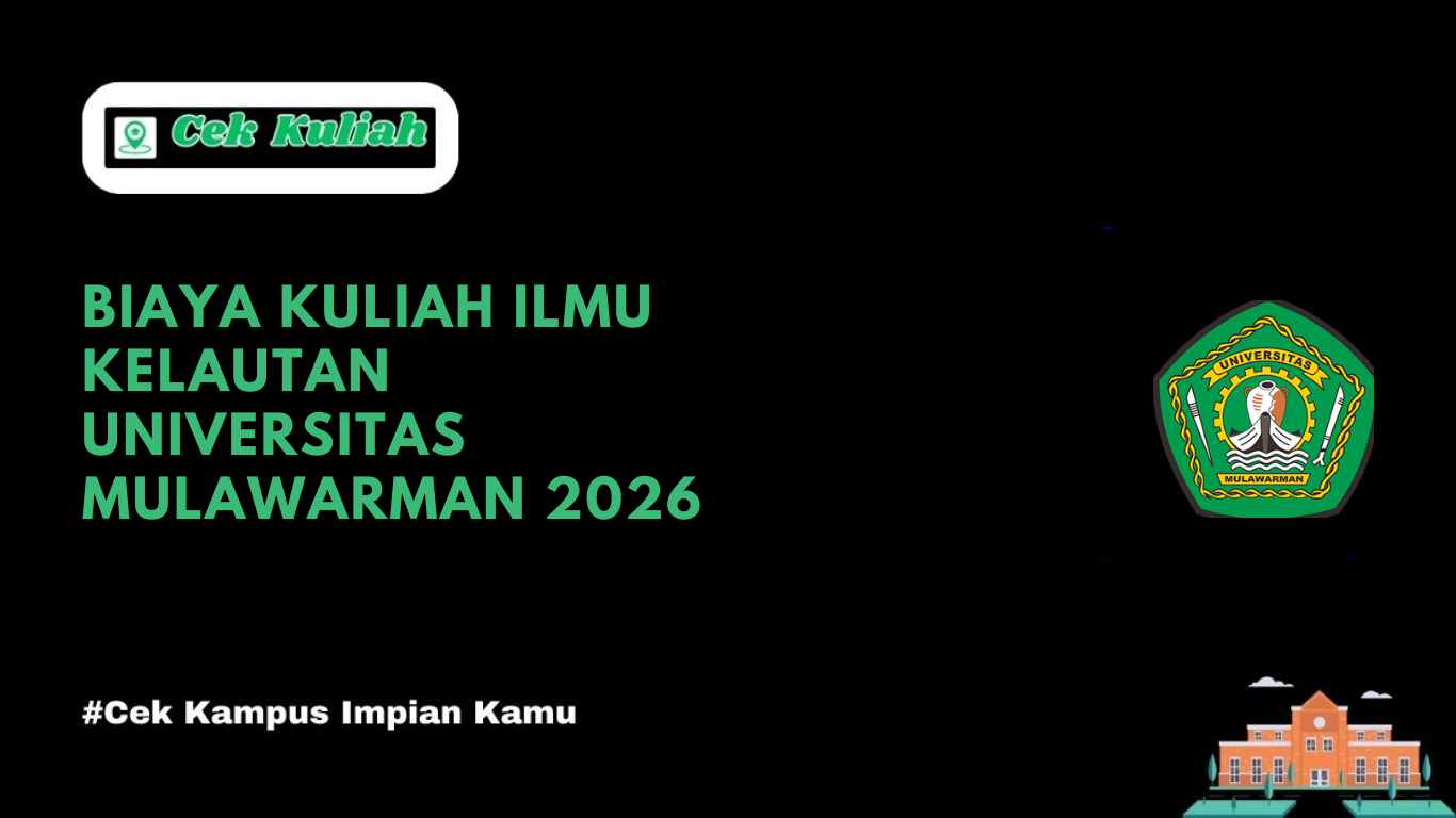 Biaya Kuliah Ilmu Kelautan Universitas Mulawarman 2026
