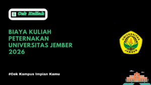 Biaya Kuliah Peternakan Universitas Jember 2026