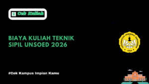 Biaya Kuliah Teknik Sipil UNSOED 2026
