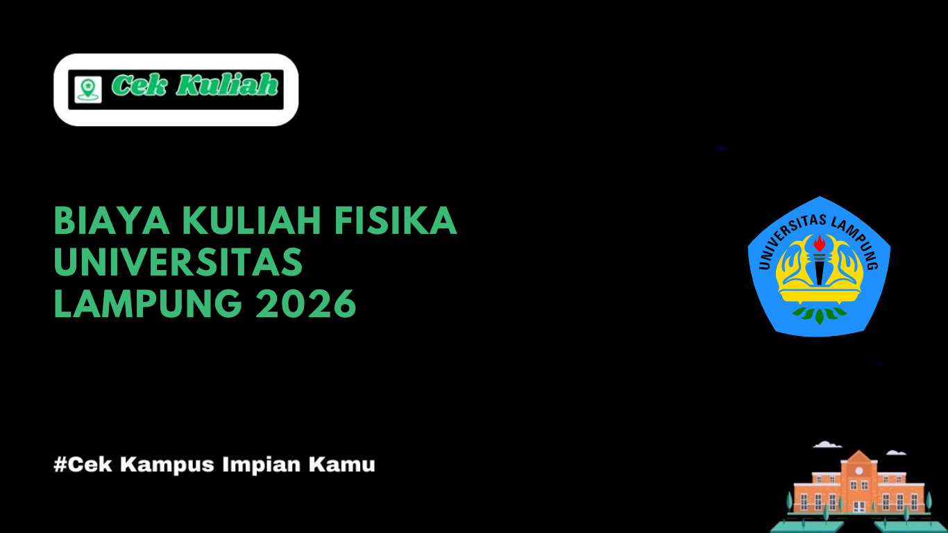 Biaya Kuliah Fisika Universitas Lampung 2026
