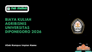 Biaya Kuliah Agribisnis Universitas Diponegoro 2026