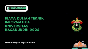 Biaya Kuliah Teknik Informatika Universitas Hasanuddin 2026