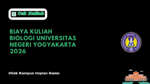 Biaya Kuliah Biologi Universitas Negeri Yogyakarta 2026