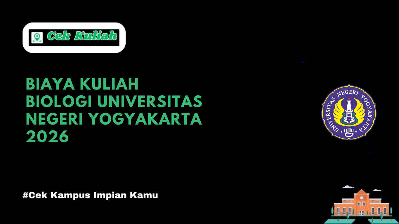 Biaya Kuliah Biologi Universitas Negeri Yogyakarta 2026