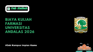 Biaya Kuliah Farmasi Universitas Andalas 2026