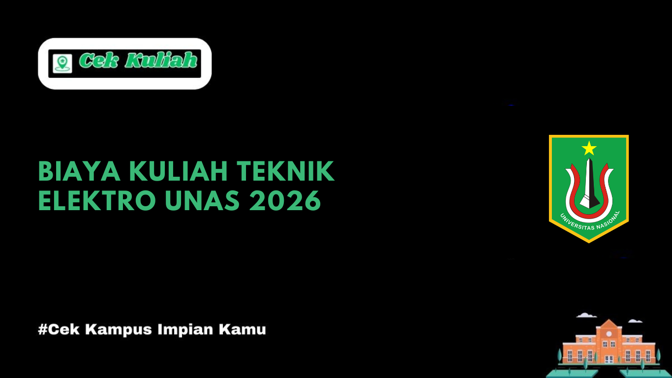 Biaya Kuliah Teknik Elektro UNAS 2026