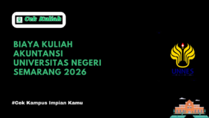 Biaya Kuliah Akuntansi Universitas Negeri Semarang 2026
