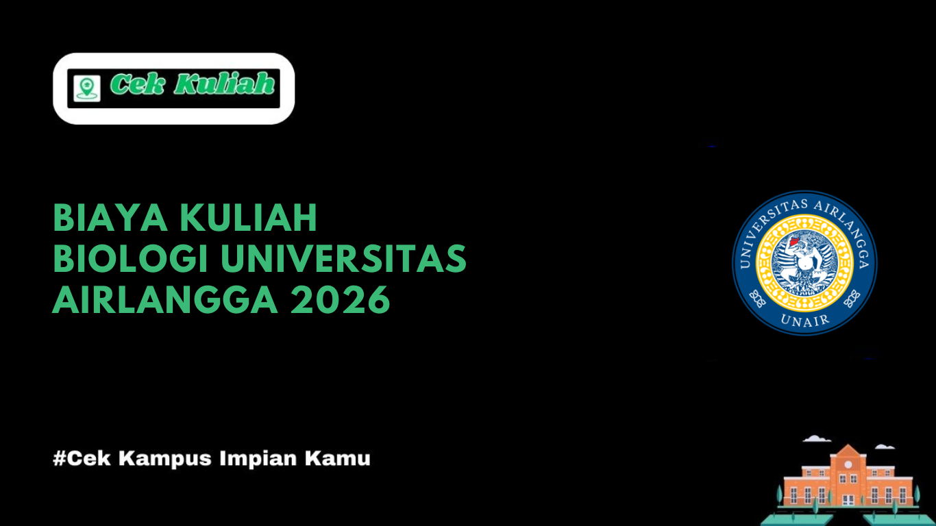 Biaya Kuliah Biologi Universitas Airlangga 2026