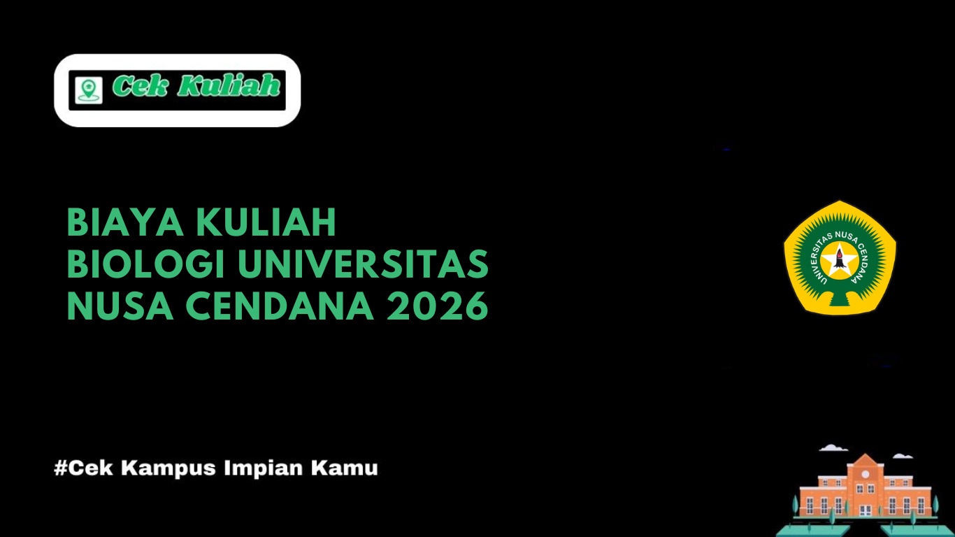 Biaya Kuliah Biologi Universitas Nusa Cendana 2026