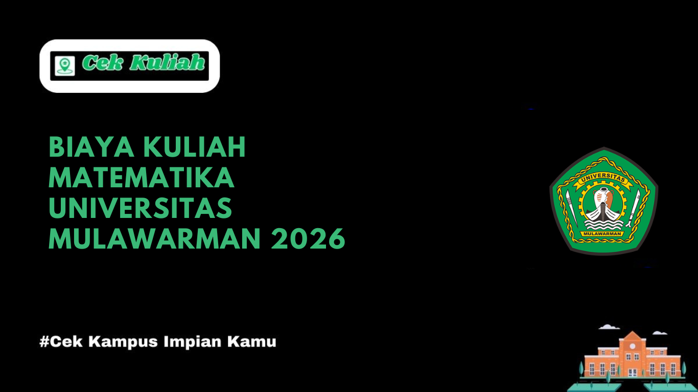 Biaya Kuliah Matematika Universitas Mulawarman 2026