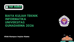 Biaya Kuliah Teknik Informatika Universitas Gunadarma 2026
