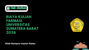 Biaya Kuliah Farmasi Universitas Sumatera Barat 2026
