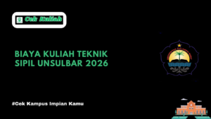 Biaya Kuliah Teknik Sipil UNSULBAR 2026