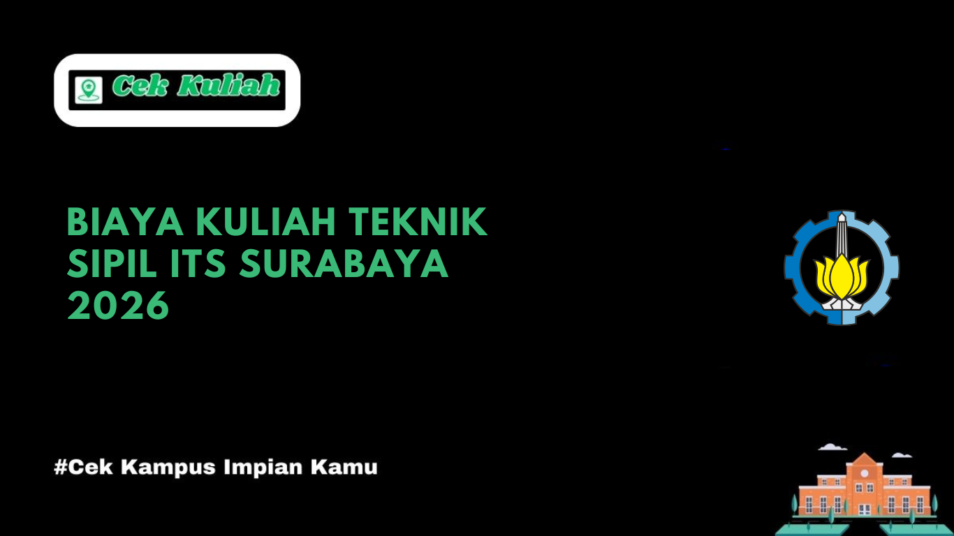 Biaya Kuliah Teknik Sipil ITS Surabaya 2026