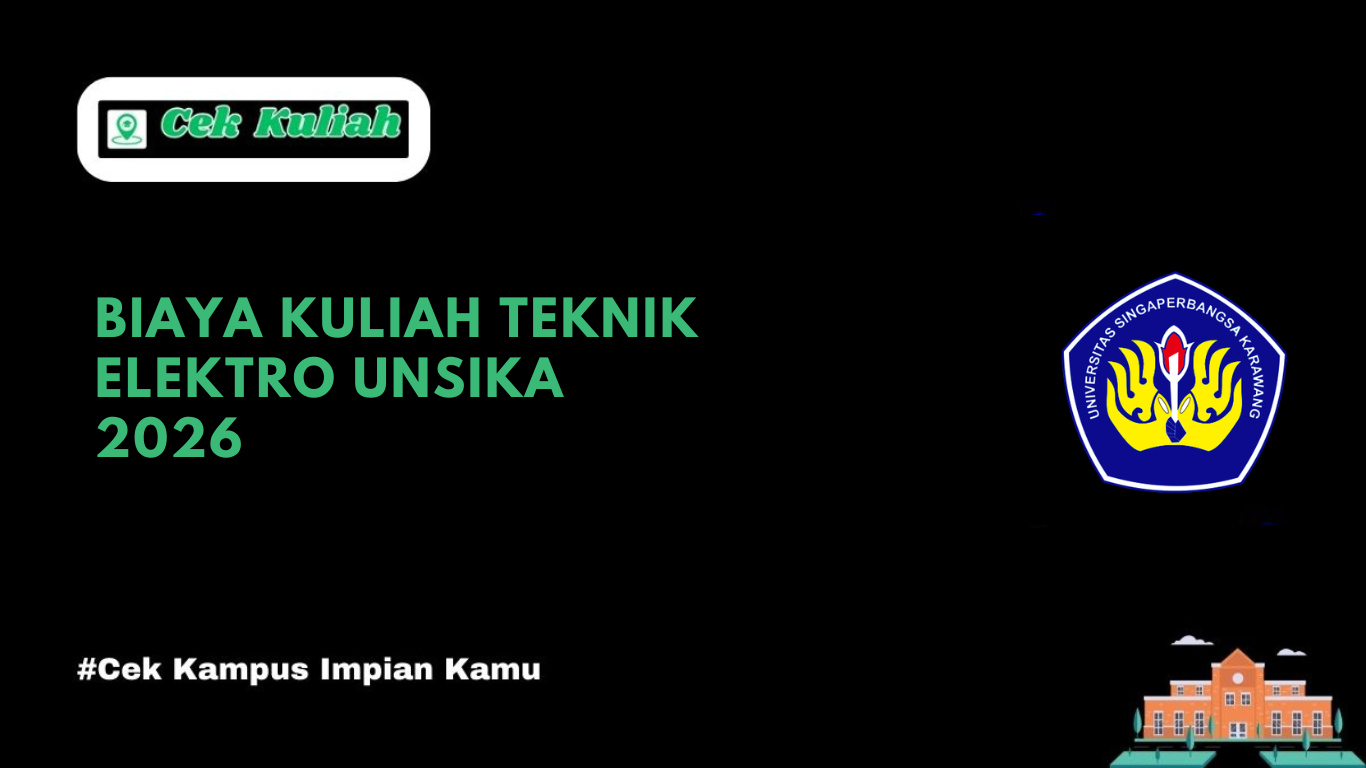 Biaya Kuliah Teknik Elektro UNSIKA 2026