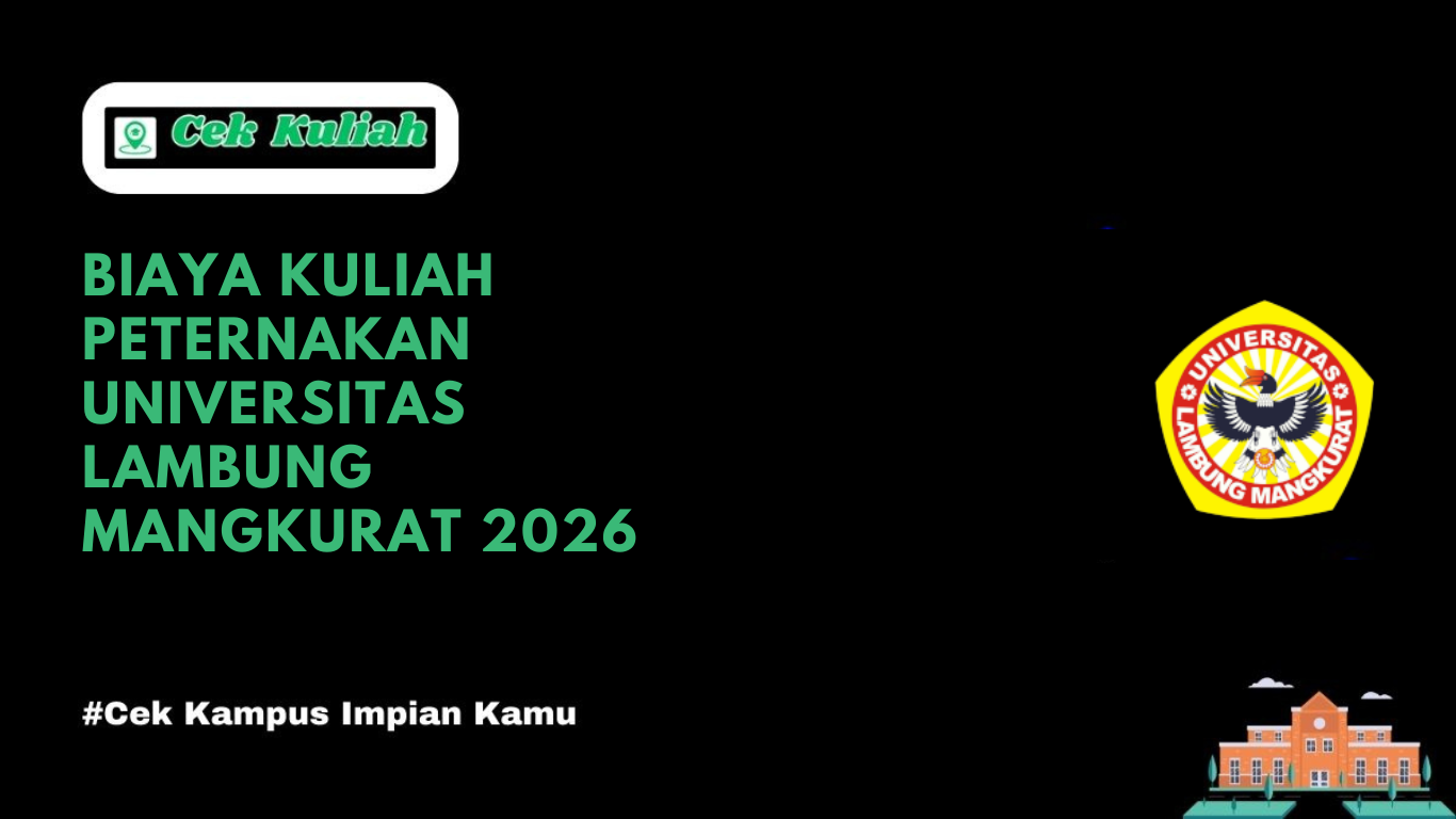 Biaya Kuliah Peternakan Universitas Lambung Mangkurat 2026