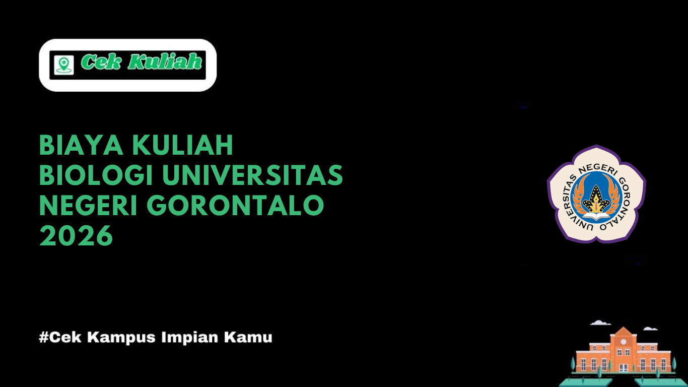 Biaya Kuliah Biologi Universitas Negeri Gorontalo 2026