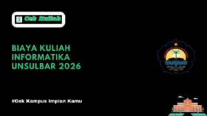 Biaya Kuliah Informatika UNSULBAR 2026