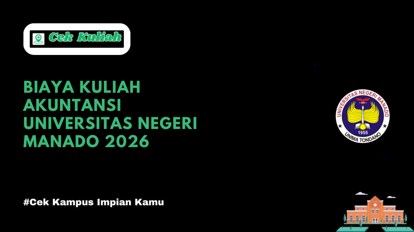 Biaya Kuliah Akuntansi Universitas Negeri Manado 2026