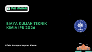 Biaya Kuliah Teknik Kimia IPB 2026