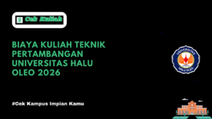 Biaya Kuliah Teknik Pertambangan Universitas Halu Oleo 2026