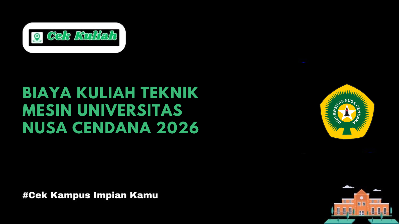 Biaya Kuliah Teknik Mesin Universitas Nusa Cendana 2026